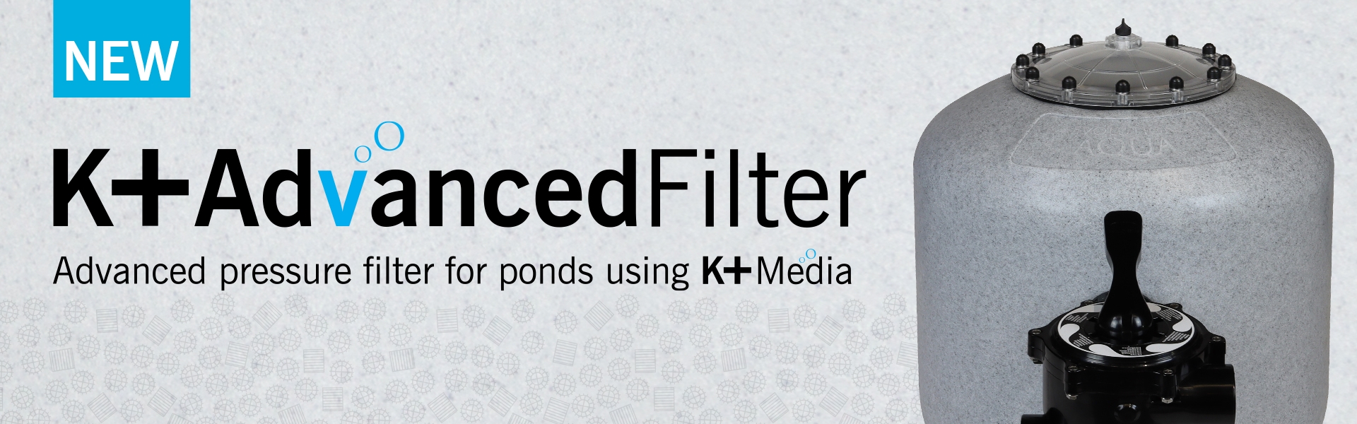 K Advanced Filter - Pressure filter information page